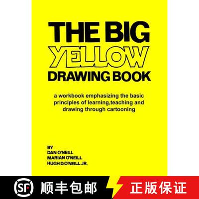 【3-4周达】The Big Yellow Drawing Book: A workbook emphasizing the basic principles of learning, teac... [9780615763484]