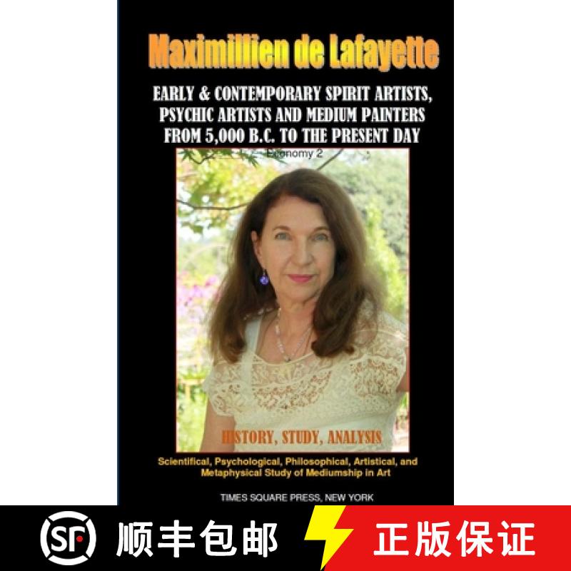 【2-3周达】Early & contemporary spirit artists, psychic artists and medium painters from 5000 BC to t... [9781365978302]