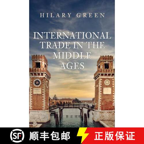 【3-4周达】精装 International Trade in the Early Middle Ages [9781445698403]