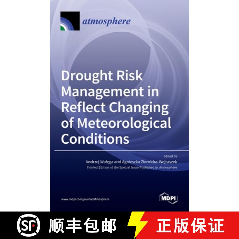 【2-3周达】Drought Risk Management in Reflect Changing of Meteorological Conditions [9783036528380]