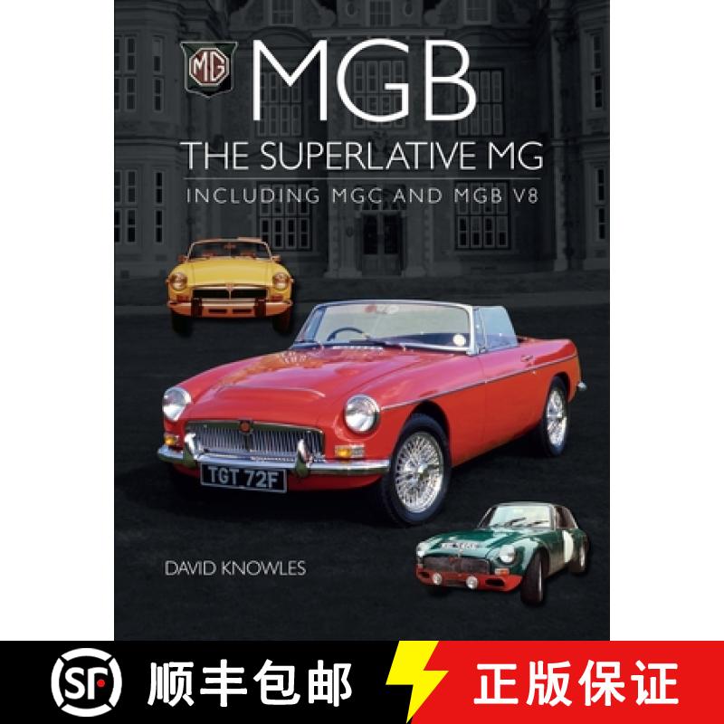 【3-4周达】MGB - The Superlative MG: Including MGC and Cgb V8 [9781785009419]