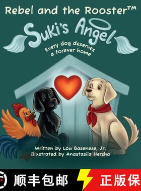 【3-4周达】精装 Suki's Angel: Every dog deserves a forever home [9781969377204]