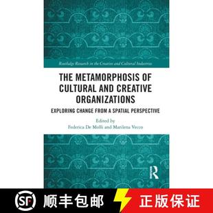 Cultural and The Spatial from Creative ... Exploring Metamorphosis Change 4周达 9780367682095 Organizations