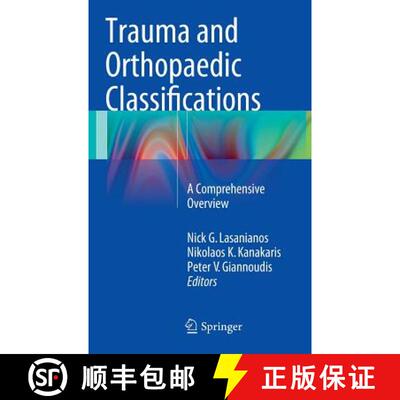 【3-4周达】Trauma and Orthopaedic Classifications : A Comprehensive Overview [9781447165712]