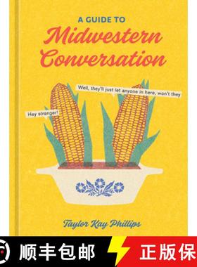 【3-4周达】A Guide to Midwestern Conversation [9781984861337]