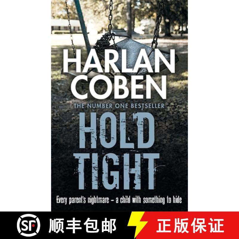 【3-4周达】Hold Tight: A gripping thriller from the #1 bestselling creator of hit Netflix show Fool M... [9781409150572]