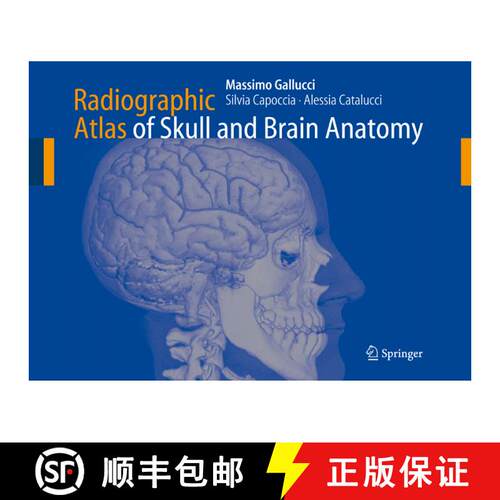 【3-4周达】精装 Radiographic Atlas of Skull and Brain Anatomy [9783540341901]