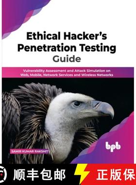 【3-4周达】Ethical Hacker's Penetration Testing Guide: Vulnerability Assessment and Attack Simulation... [9789355512154]