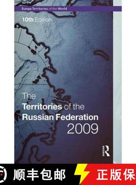 【3-4周达】The Territories of the Russian Federation 2009 [9781857435177]