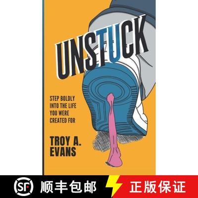 【3-4周达】Unstuck: Step Boldly Into the Life You Were Created for [9798991573382]