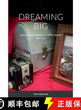 【3-4周达】Dreaming Big: Ambition and Aspiration in 1970s Upstate New York [9781794871977]