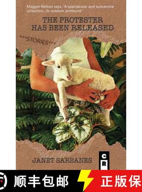 预订 The Protester Has Been Released [9781936196654]