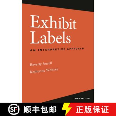 【3-4周达】Exhibit Labels: An Interpretive Approach, Third Edition [9781538160466]