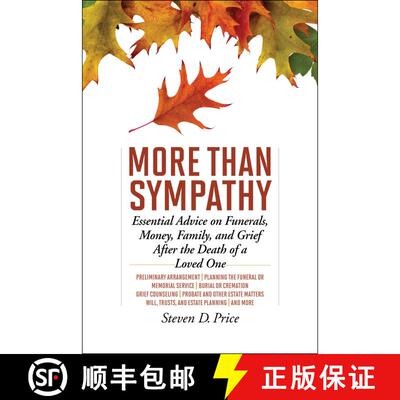 【3-4周达】More Than Sympathy: Essential Advice on Funerals, Money, Family, and Grief After the Death... [9781626364271]