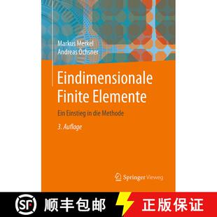 【3-4周达】Eindimensionale Finite Elemente : Ein Einstieg in die Methode (3., neu bearb. u. erg. Aufl... [9783662579930]