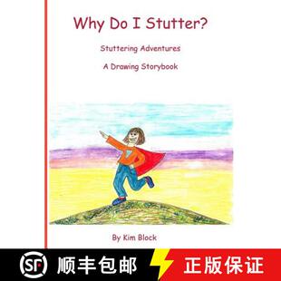 【3-4周达】Why Do I Stutter?: Stuttering Adventures A Drawing Storybook [9781775007104]
