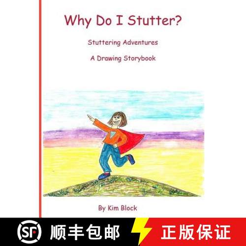 预订 Why Do I Stutter?: Stuttering Adventures A Drawing Storybook [9781775007104]