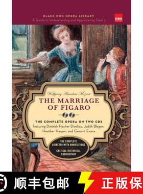 【3-4周达】Marriage of Figaro (Book and CD's): The Complete Opera on Two CDs Featuring Dietrich Fisch... [9781579125127]
