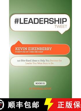 【3-4周达】#Leadershiptweet Book01: 140 Bite-Sized Ideas to Help You Become the Leader You Were Born ... [9781607730620]