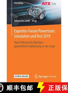 【3-4周达】Experten-Forum Powertrain: Simulation und Test 2019 : Vom Prüfstand bis Big Data - ganzhe... [9783658287061]