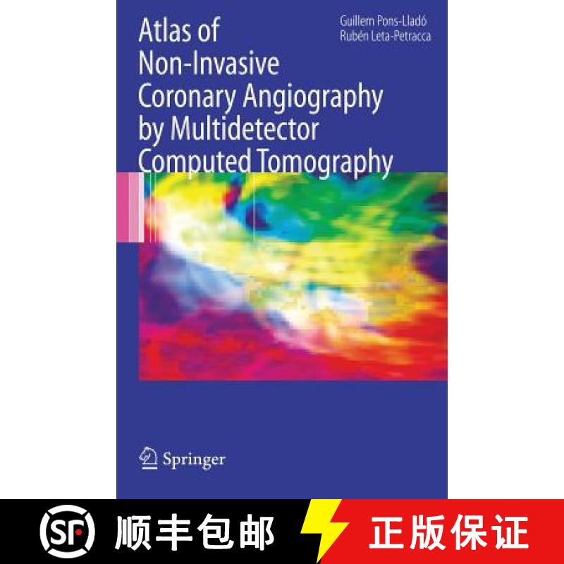 【3-4周达】Atlas of Non-Invasive Coronary Angiography by Multidetector Computed Tomography [9780387330440]
