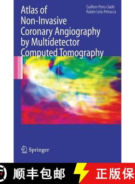 【3-4周达】Atlas of Non-Invasive Coronary Angiography by Multidetector Computed Tomography [9780387330440]