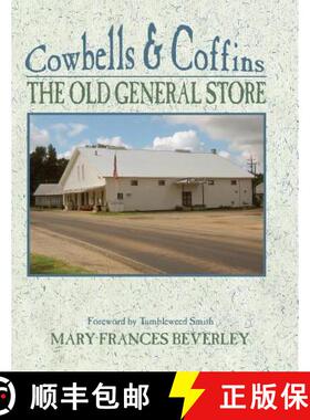 【3-4周达】Cowbells & Coffins: The Old General Store [9780890155936]