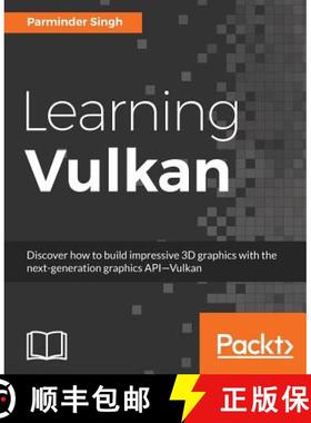 【3-4周达】Learning Vulkan : Discover how to build impressive 3D graphics with the next-generation gr... [9781786469809]