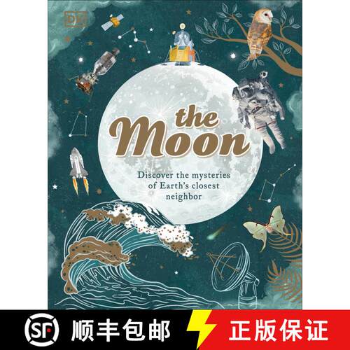【3-4周达】精装 The Moon: Discover the Mysteries of Earth's Closest Neighbour [9780744056594]