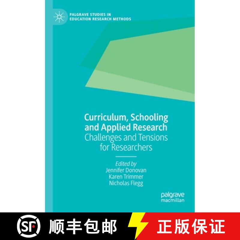 【3-4周达】Curriculum, Schooling and Applied Research : Challenges and Tensions for Researchers [9783030488246]