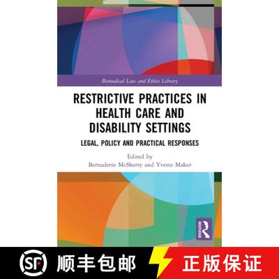 【3-4周达】Restrictive Practices in Health Care and Disability Settings: Legal, Policy and Practical ... [9780367408725]