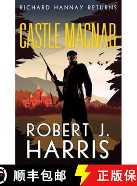 【3-4周达】Castle Macnab: Richard Hannay Returns [9781846974786]