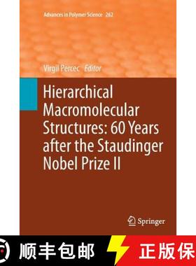 【3-4周达】Hierarchical Macromolecular Structures: 60 Years After the Staudinger Nobel Prize II [9783319355238]