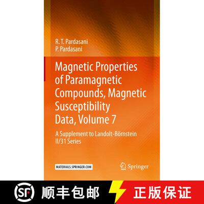 【3-4周达】Magnetic Properties of Paramagnetic Compounds, Magnetic Susceptibility Data, Volume 7: A S... [9783662658949]