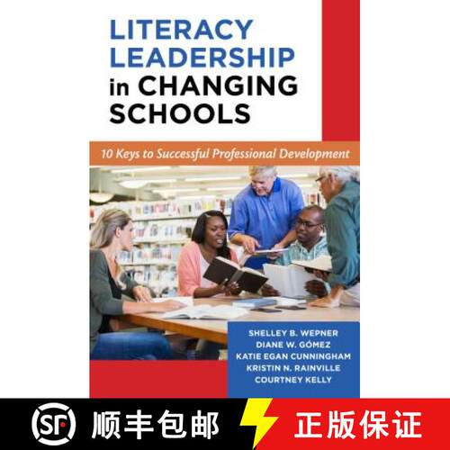 【3-4周达】Literacy Leadership in Changing Schools: 10 Keys to Successful Professional Development [9780807757130]