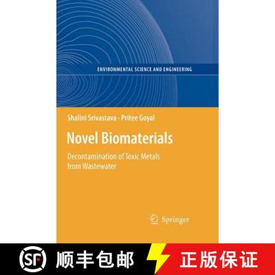 【3-4周达】Novel Biomaterials : Decontamination of Toxic Metals from Wastewater [9783642263330]