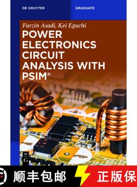 预订 Power Electronics Circuit Analysis with PSIM (R) [9783110740639]