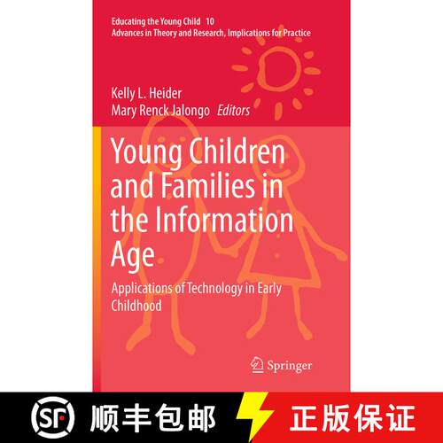 【3-4周达】Young Children and Families in the Information Age : Applications of Technology in Early C... [9789402401370]