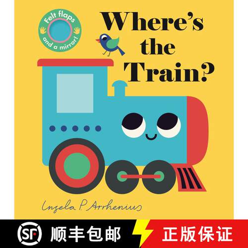 【3-4周达】Where's the Train?: (An Interactive, Sensory Lift-the-Flap Book with Felt Flaps and a Mirr... [9781536237702]