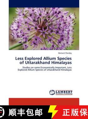 预订 Less Explored Allium Species of Uttarakhand Himalayas [9783848421114]