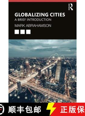 【3-4周达】Globalizing Cities: A Brief Introduction [9781138743953]