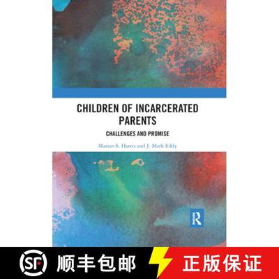 【4周达】Children of Incarcerated Parents : Challenges and Promise [9780367892524]
