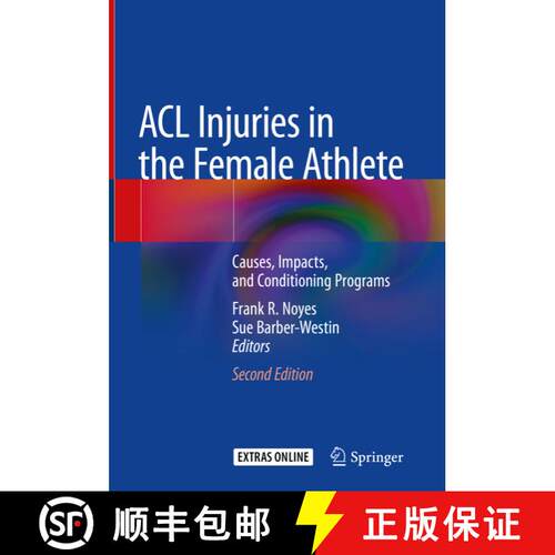 【3-4周达】精装 ACL Injuries in the Female Athlete: Causes, Impacts, and Conditioning Programs (Secon... [9783662565575]