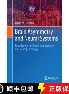 【3-4周达】Brain Asymmetry and Neural Systems : Foundations in Clinical Neuroscience and Neuropsychology [9783319359113]