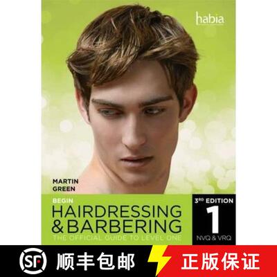 【3-4周达】Begin Hairdressing and Barbering: The Official Guide to Level 1 NVQ & VRQ [9781408075081]