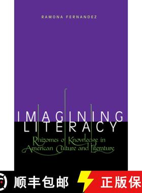 【3-4周达】Imagining Literacy: Rhizomes of Knowledge in American Culture and Literature [9780292725225]