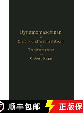 【3-4周达】Dynamomaschinen Für Gleich- Und Wechselstrom Und Transformatoren [9783642494246]