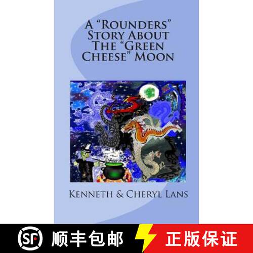 【3-4周达】A Rounders Story About The Green Cheese Moon [9780978346836]