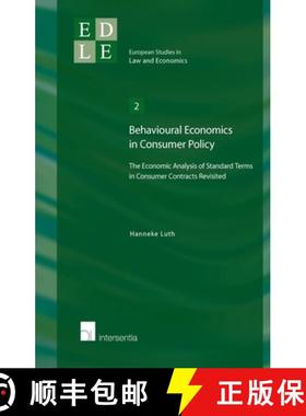 【3-4周达】Behavioural Economics in Consumer Policy: The Economic Analysis of Standard Terms in Consu... [9789400000865]