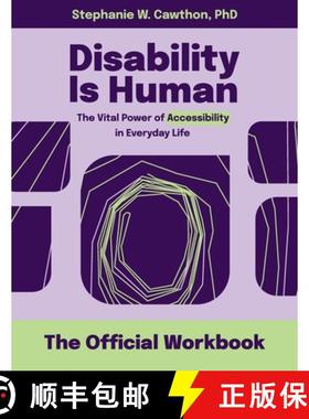 【3-4周达】Disability Is Human: The Vital Power of Accessibility in Everyday Life The Official Workbook [9781954233386]